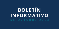 White text on a dark blue background reads BOLETÍN INFORMATIVO with DE OCTUBRE 2023 in smaller teal letters below.