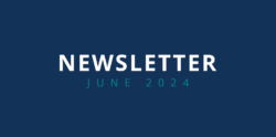 Dark blue background with the word NEWSLETTER in large white letters and JUNE 2024 in smaller teal letters below.