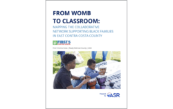 A man and child play drums outdoors on a blanket. The report title reads From Womb to Classroom: Mapping the Collaborative Network Supporting Black Families in East Contra Costa County..